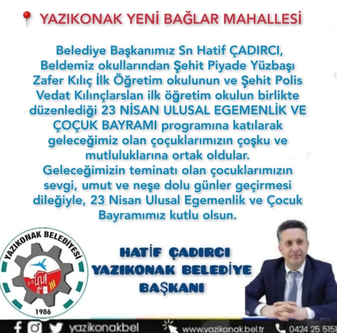 Belediye Başkanımız Sn.Hatif ÇADIRCI'nın 23 Nisan etkinlikleri